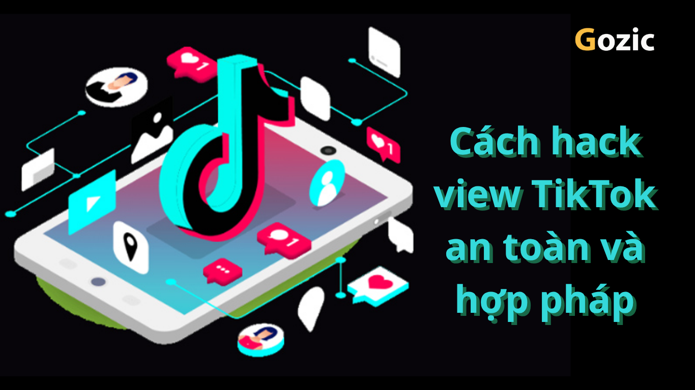 Cách hack view TikTok an toàn và hợp pháp