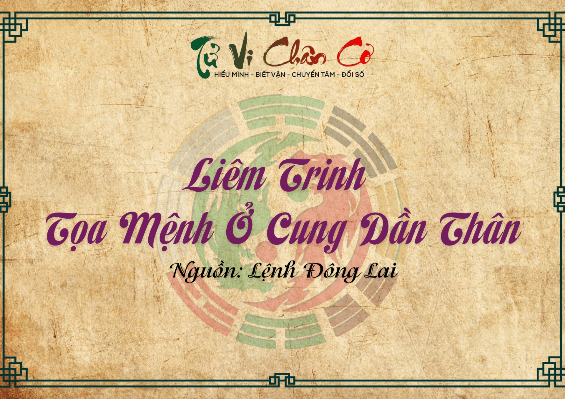 Liêm Trinh Tọa Mệnh Ở Cung Dần Thân