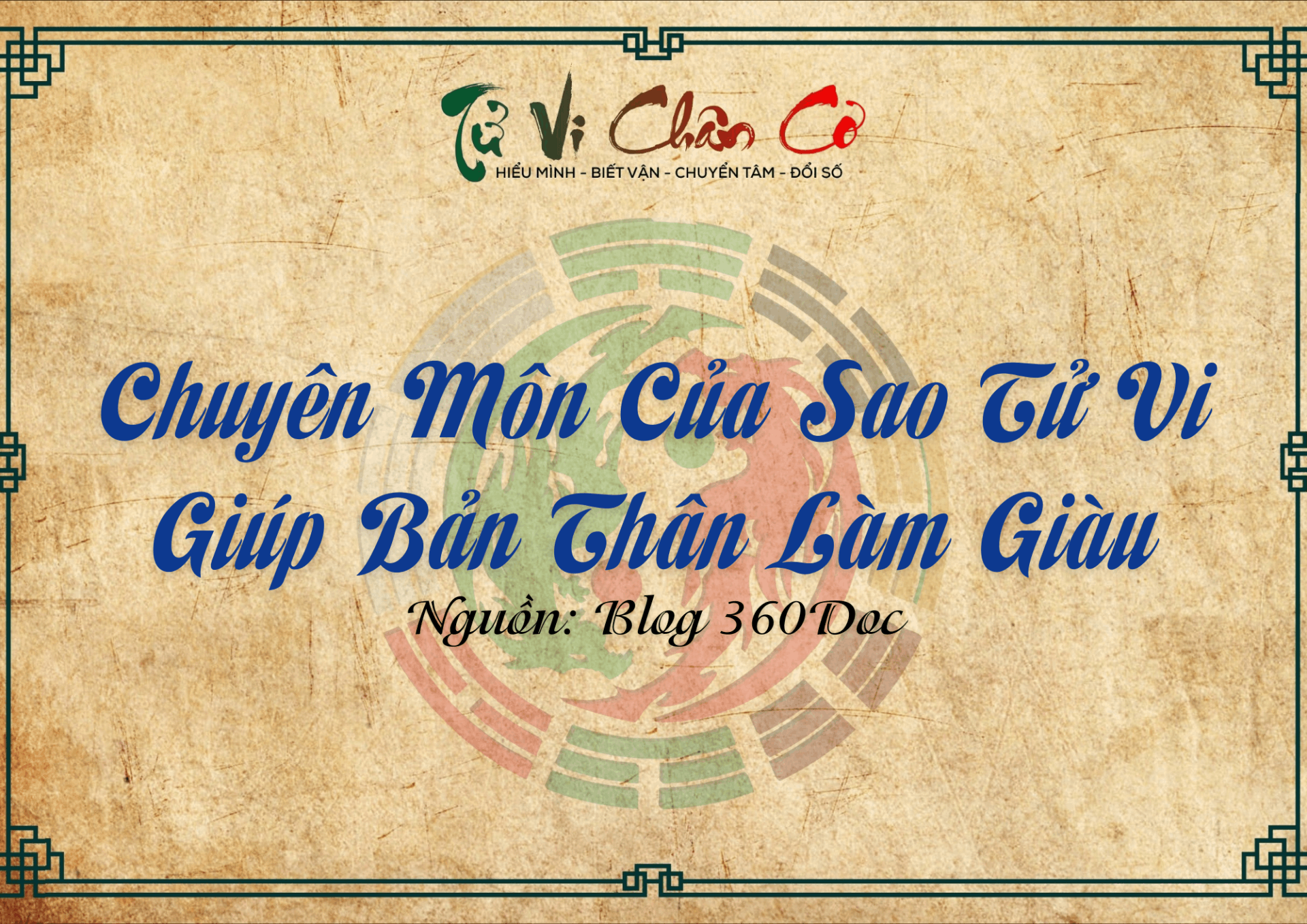 Chuyên Môn Của Sao Tử Vi Giúp Bản Thân Làm Giàu