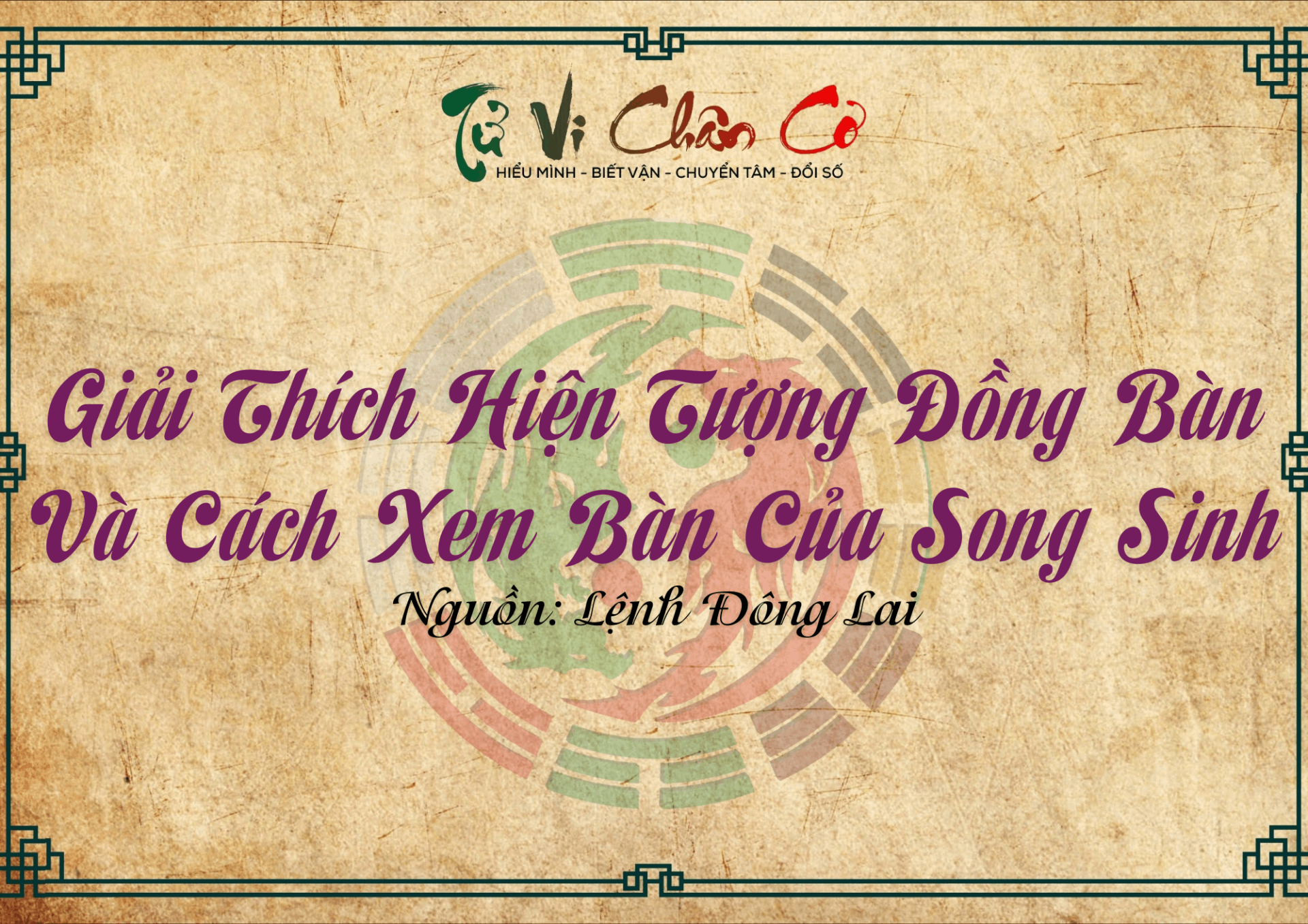 Giải Thích Hiện Tượng Đồng Bàn Và Cách Xem Bàn Của Song Sinh