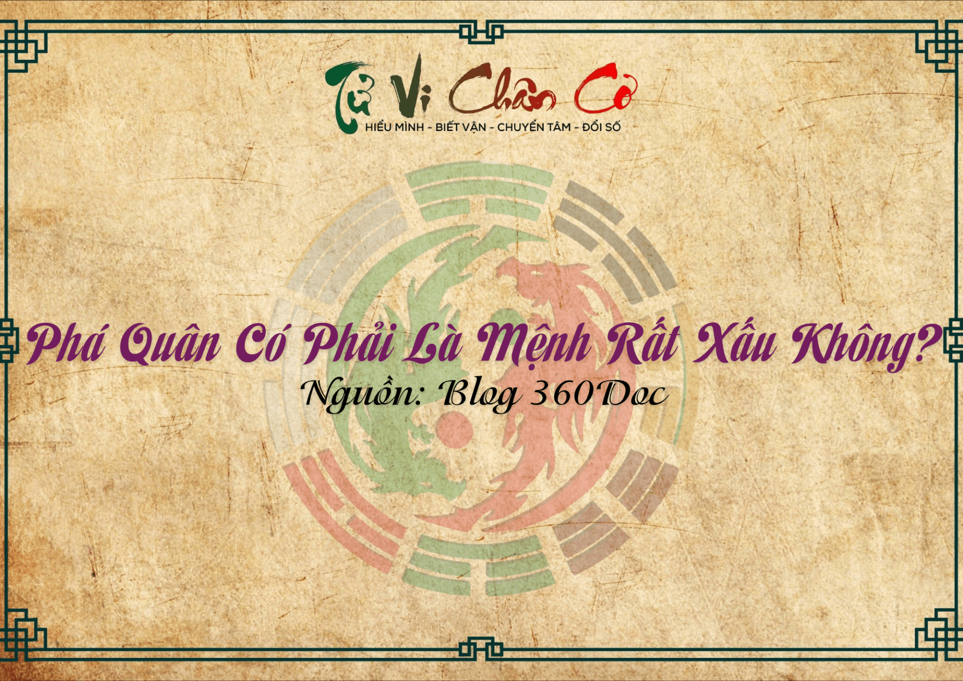 Phá Quân Có Phải Là Mệnh Rất Xấu Không?