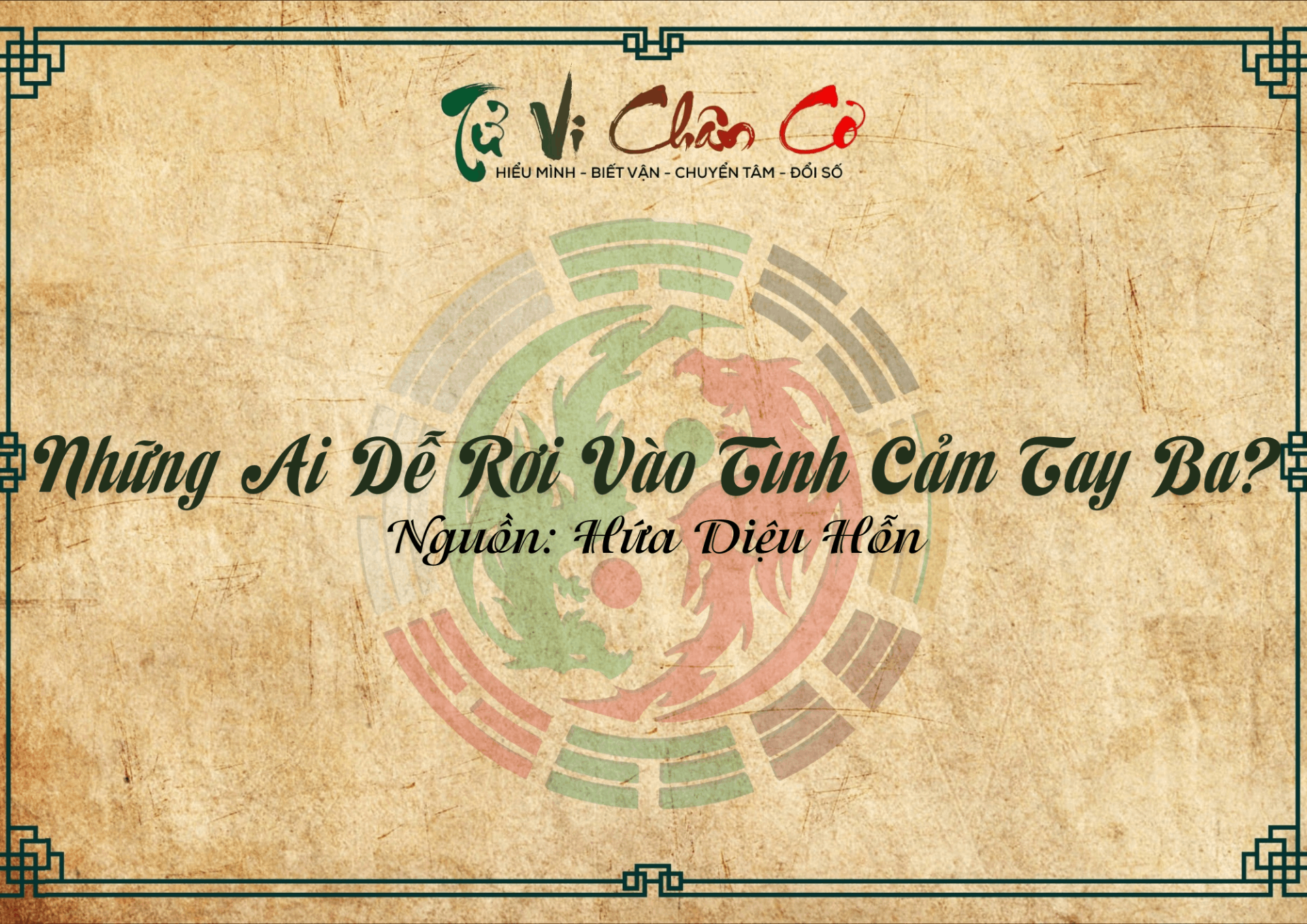 Những Ai Dễ Rơi Vào Tình Cảm Tay Ba?
