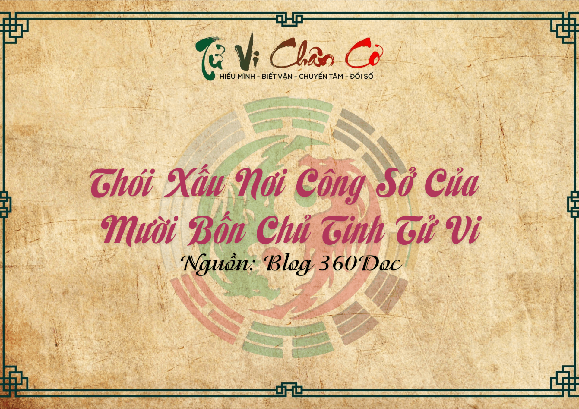 Thói Xấu Nơi Công Sở Của Mười Bốn Chủ Tinh Tử Vi