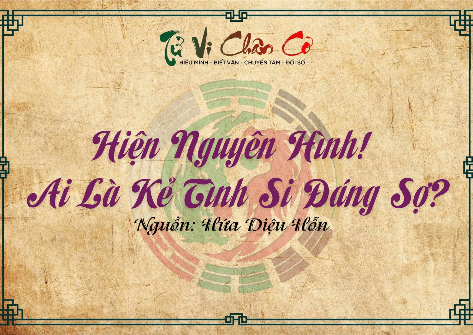 Hiện Nguyên Hình! Ai Là Kẻ Tình Si Đáng Sợ?