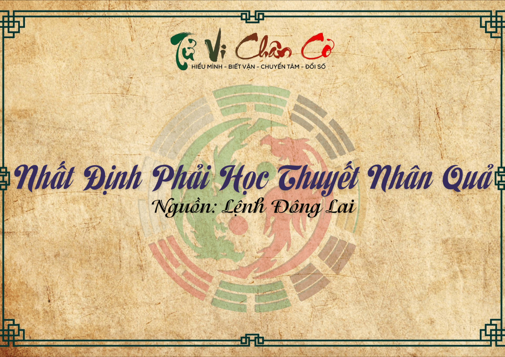 Nhất Định Phải Học Thuyết Nhân Quả