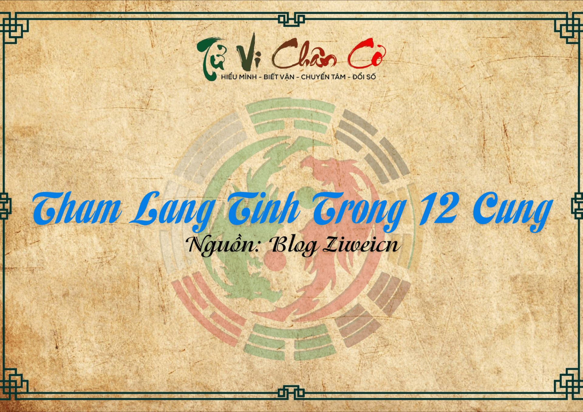 Tham Lang Tinh Trong 12 Cung