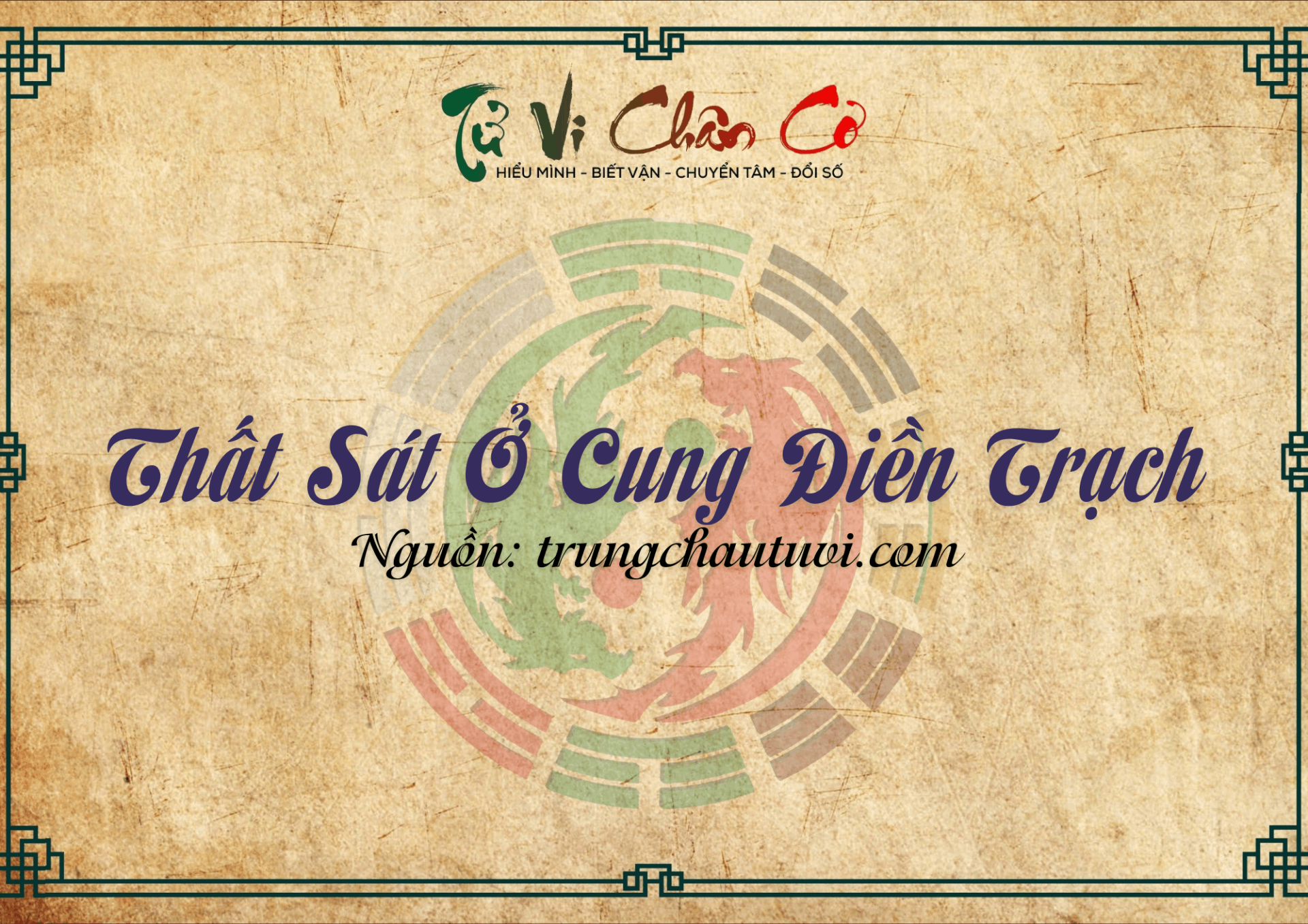 Thất Sát Ở Cung Điền Trạch
