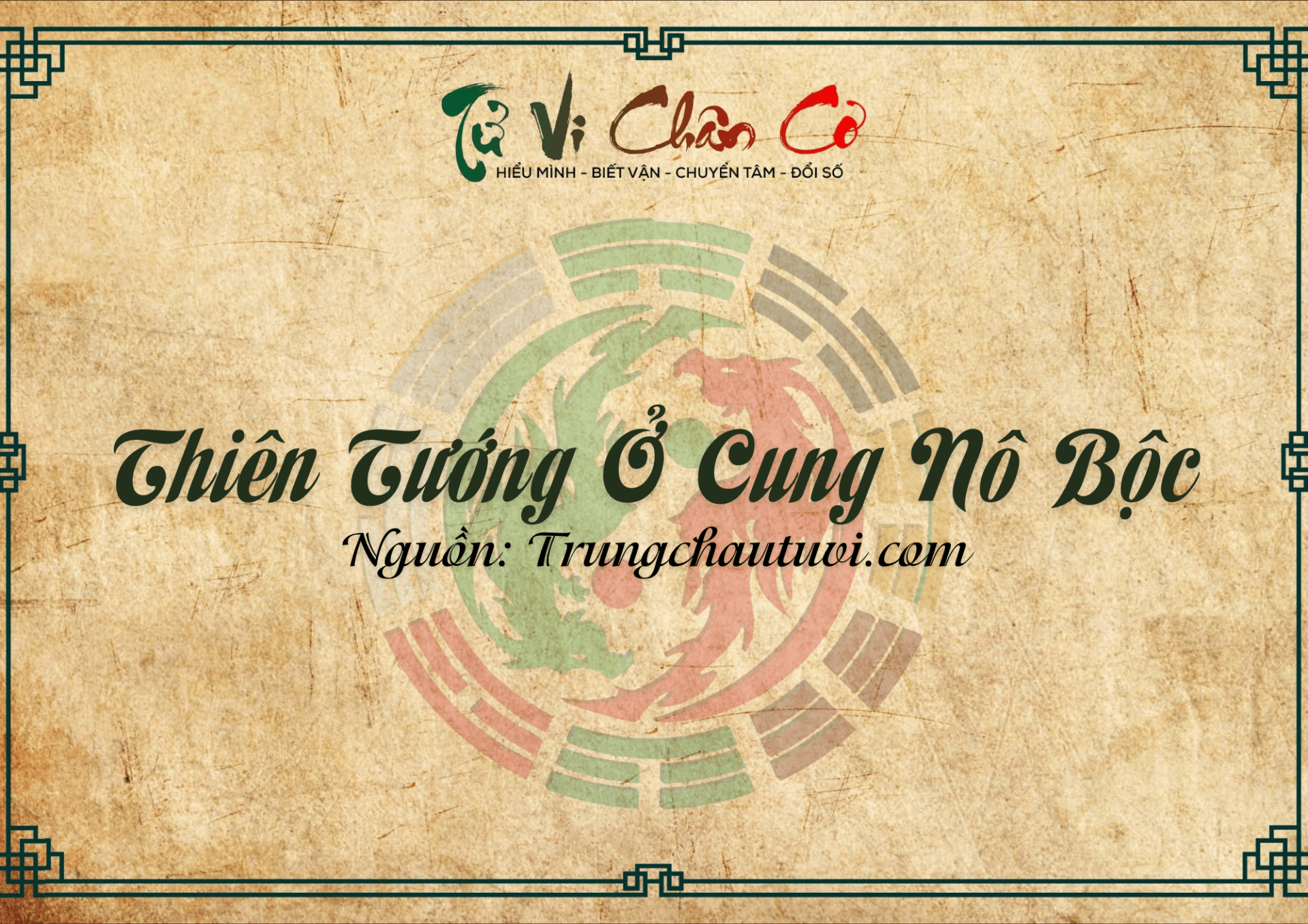 Thiên Tướng Ở Cung Nô Bộc