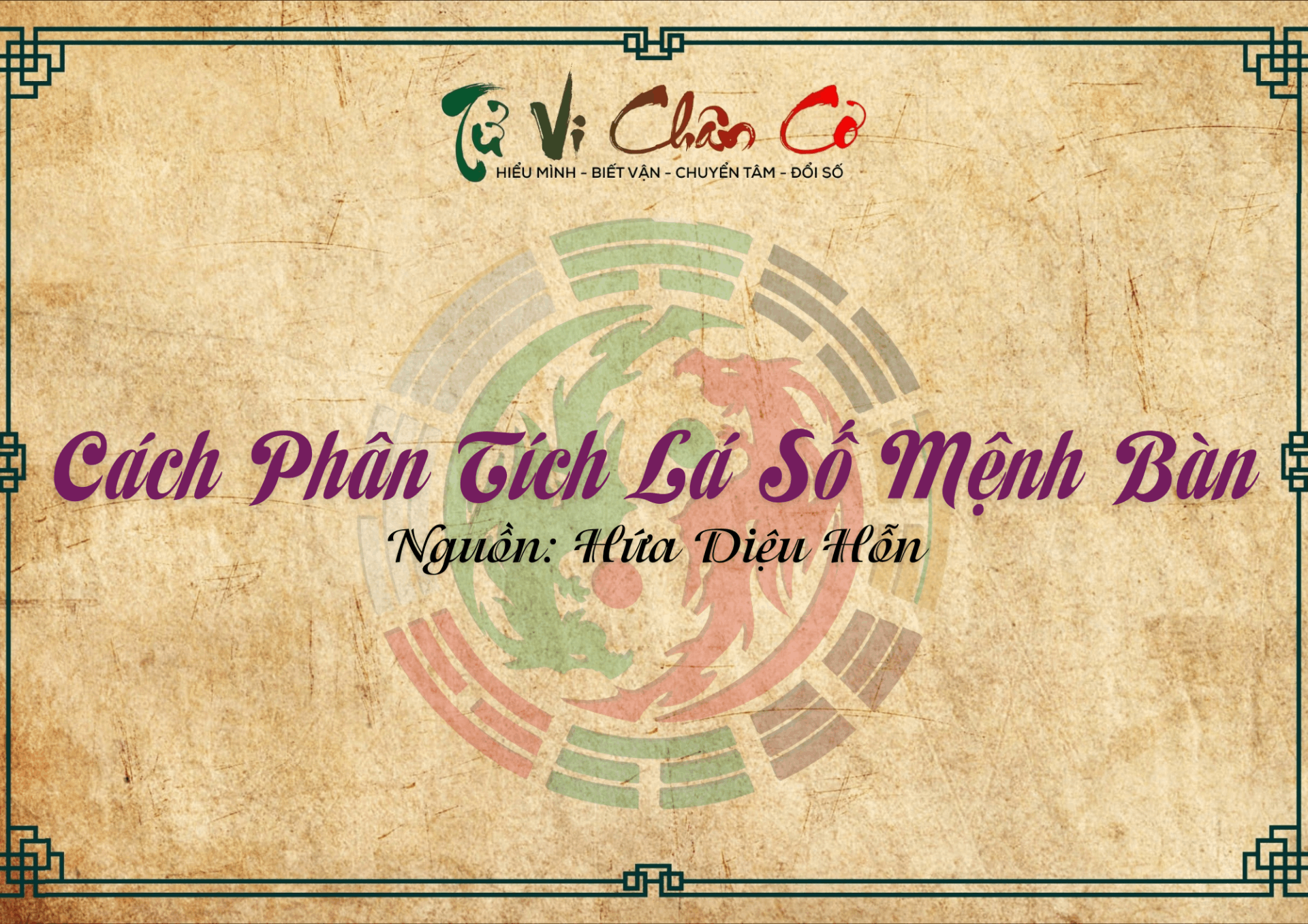 Cách Phân Tích Lá Số Mệnh Bàn
