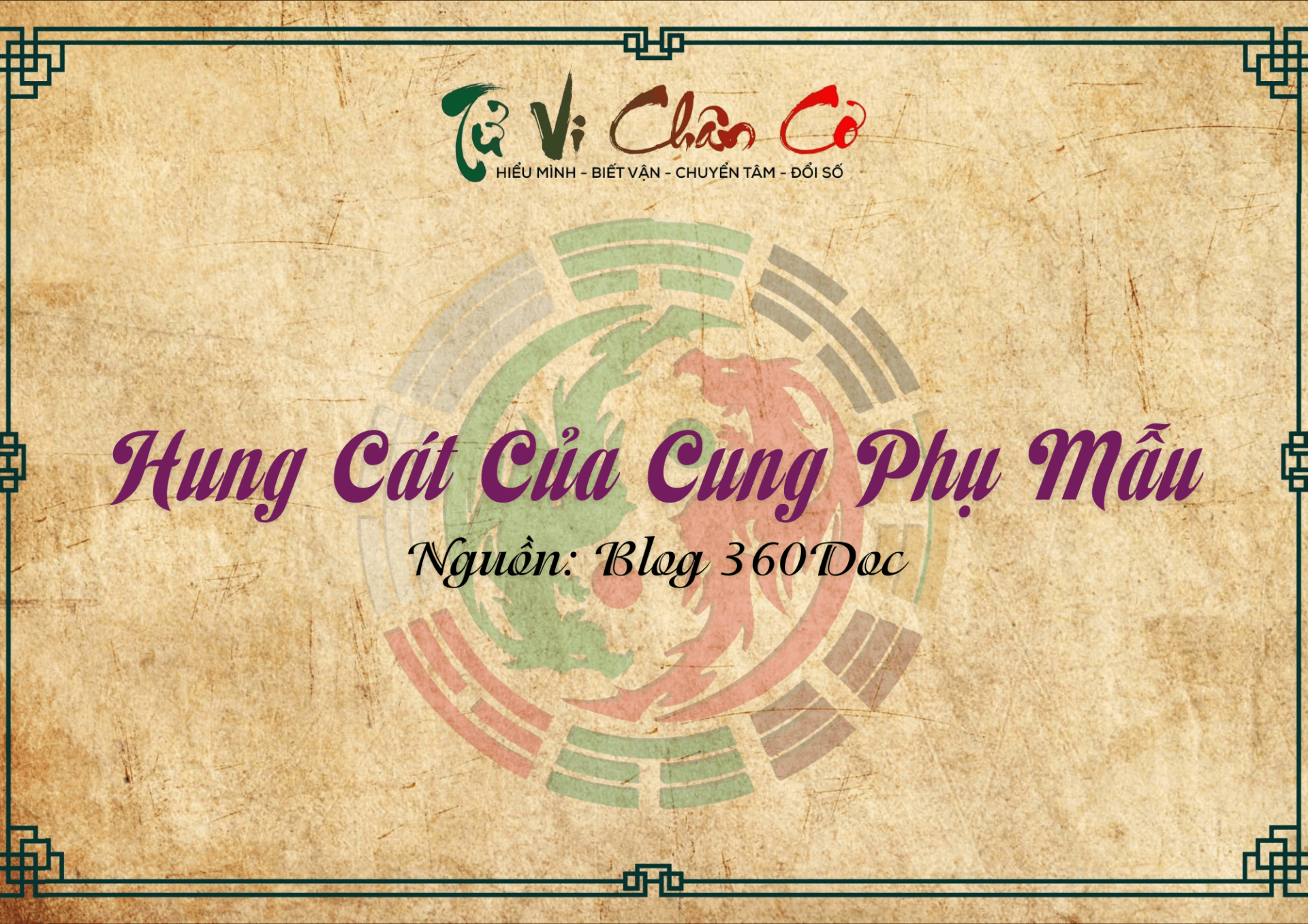 Hung Cát Của Cung Phụ Mẫu
