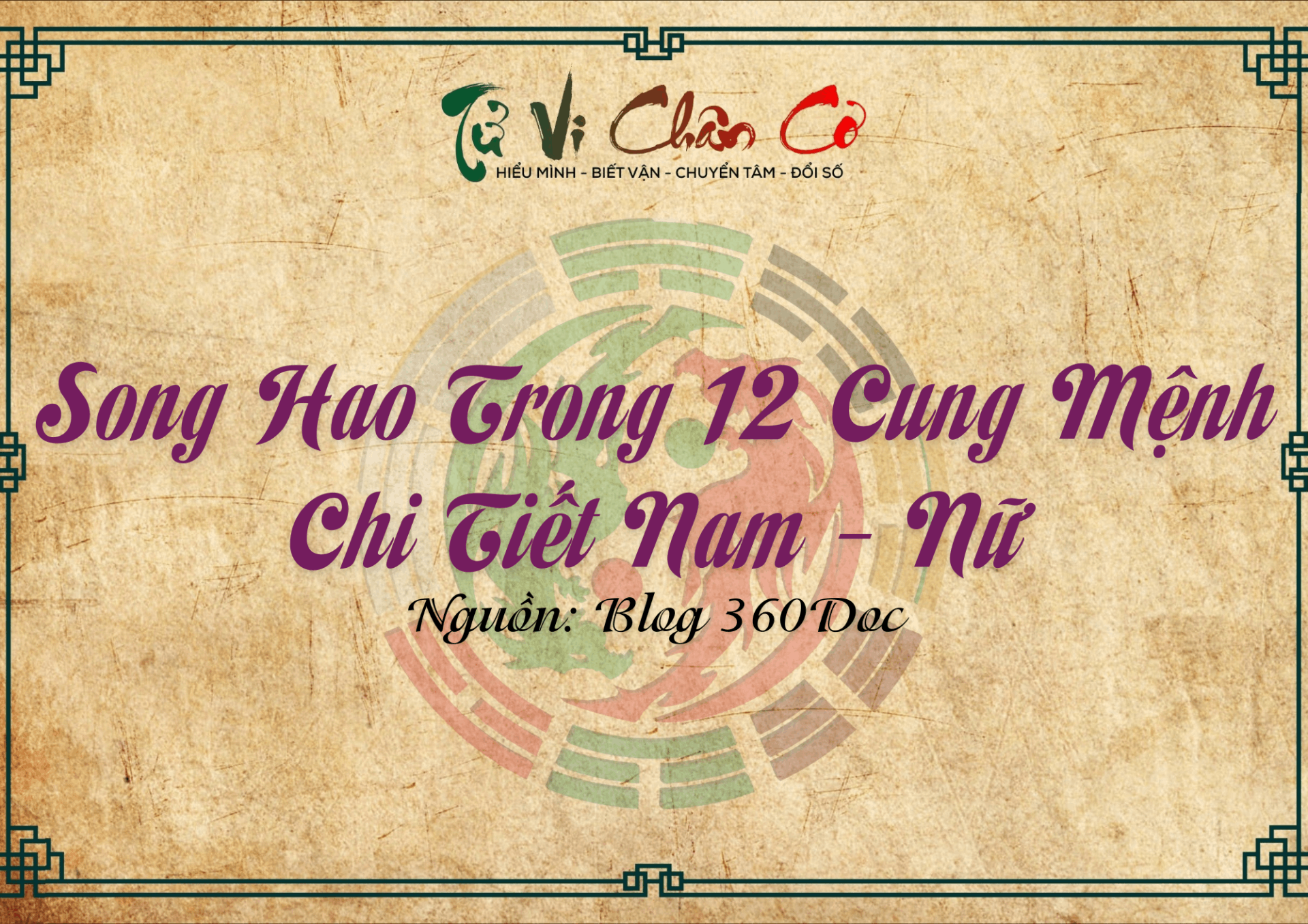 Song Hao Trong 12 Cung Mệnh Chi Tiết Nam - Nữ