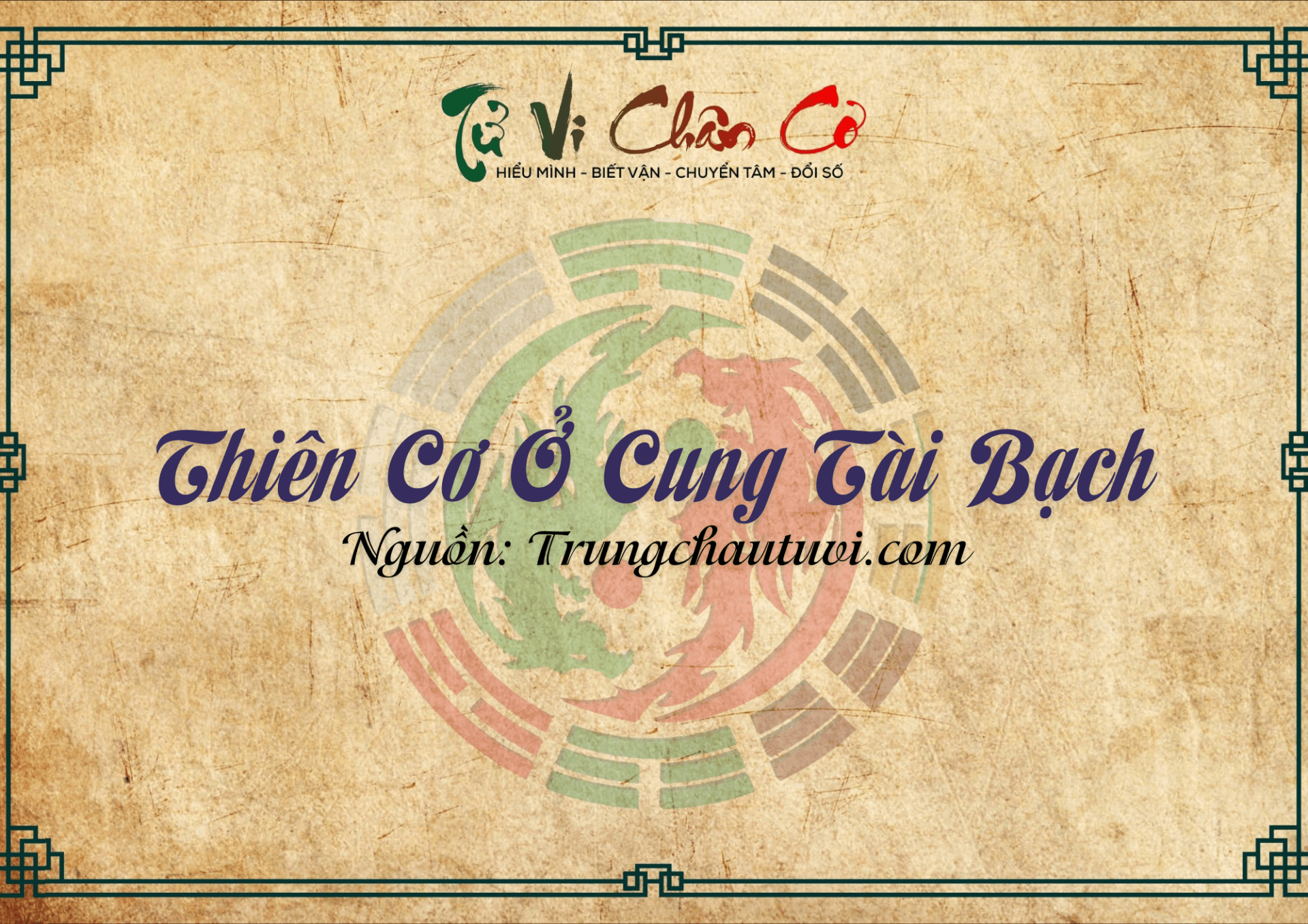 Thiên Cơ Ở Cung Tài Bạch