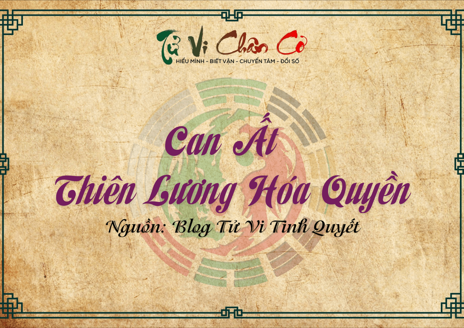 Can Ất - Thiên Lương Hóa Quyền
