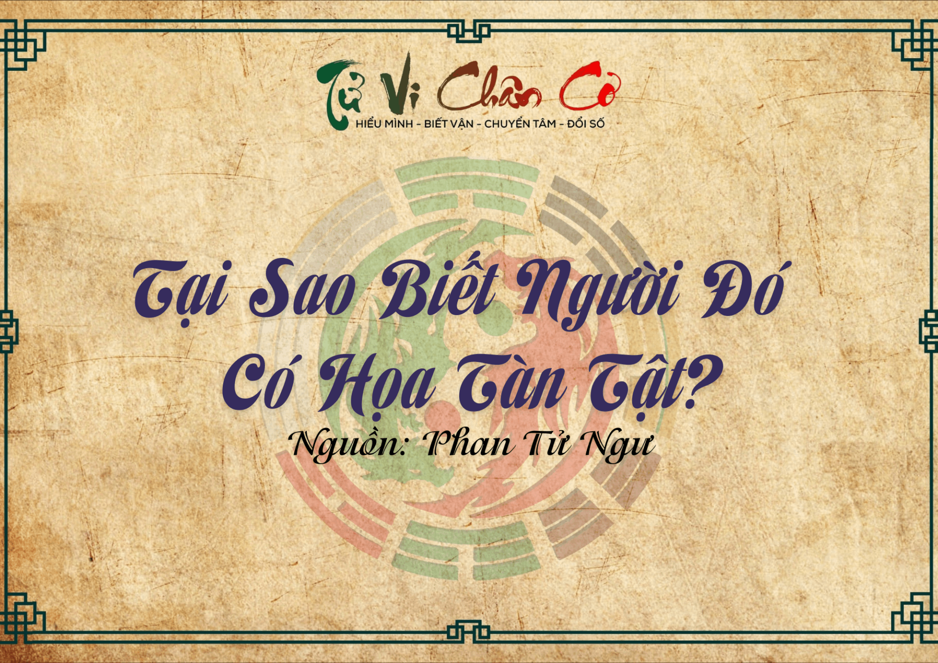 Tại Sao Biết Người Đó Có Họa Tàn Tật?