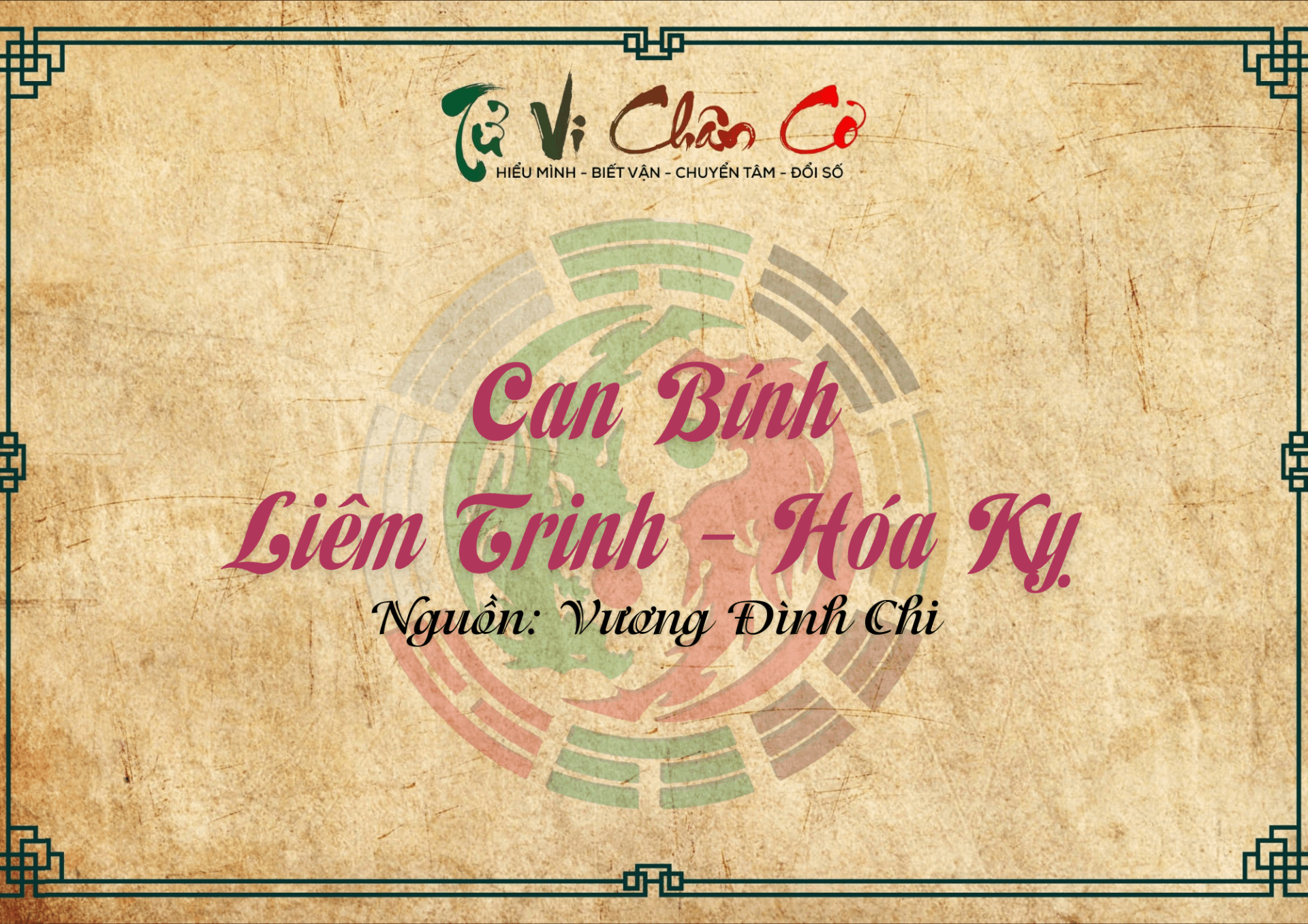 Can Bính - Liêm Trinh Hóa Kỵ