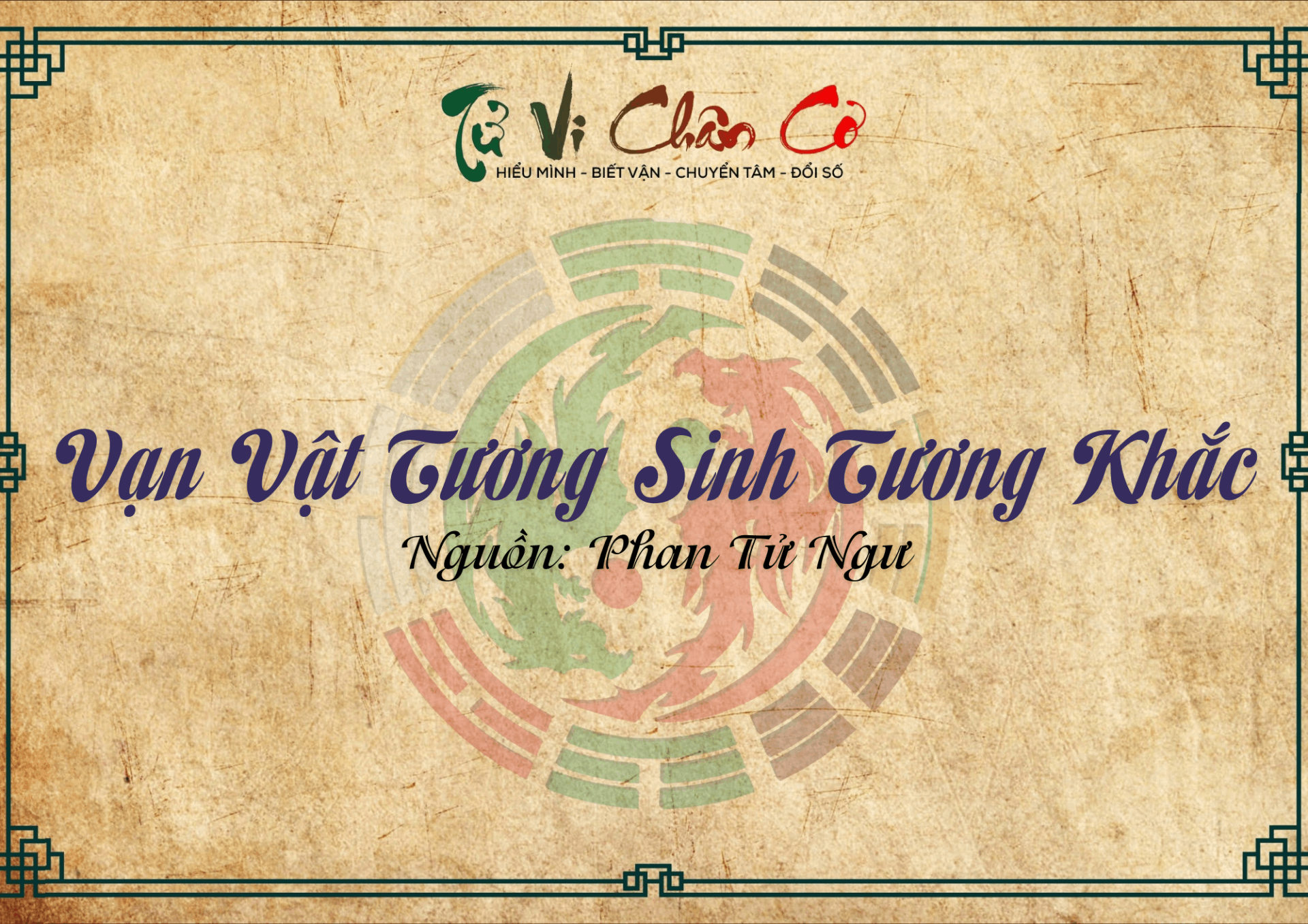 Vạn Vật Tương Sinh Tương Khắc