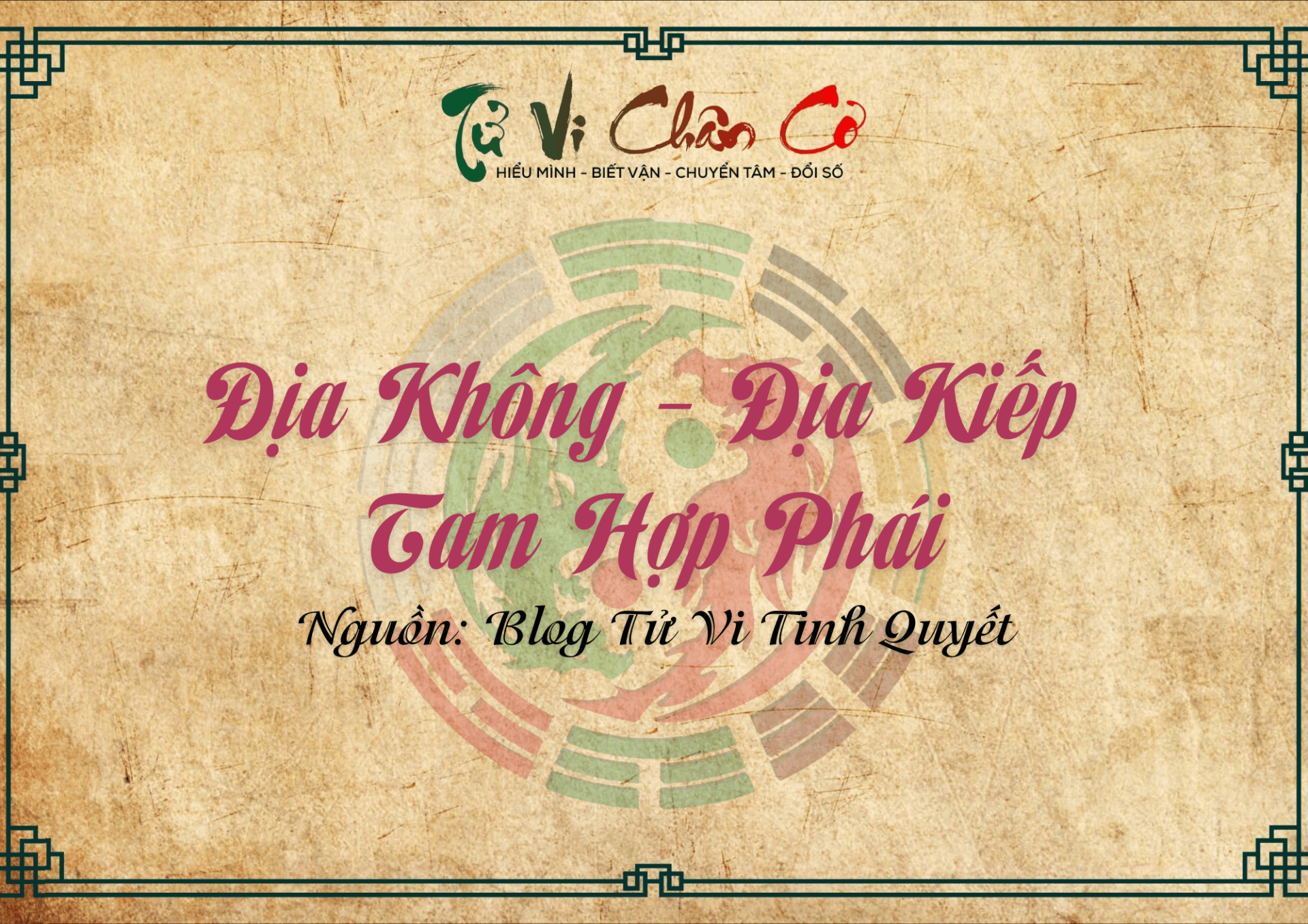 Địa Không Và Địa Kiếp - Tam Hợp Phái