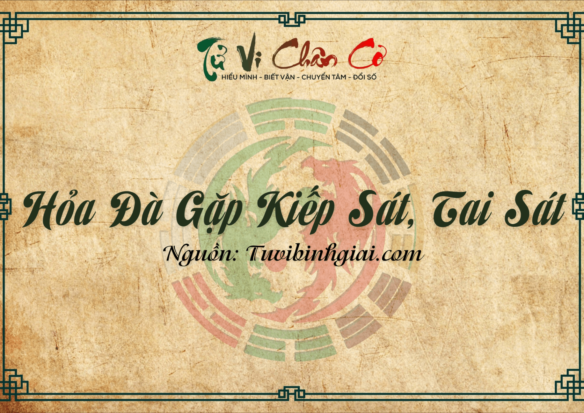 Hỏa Đà Gặp Kiếp Sát, Tai Sát