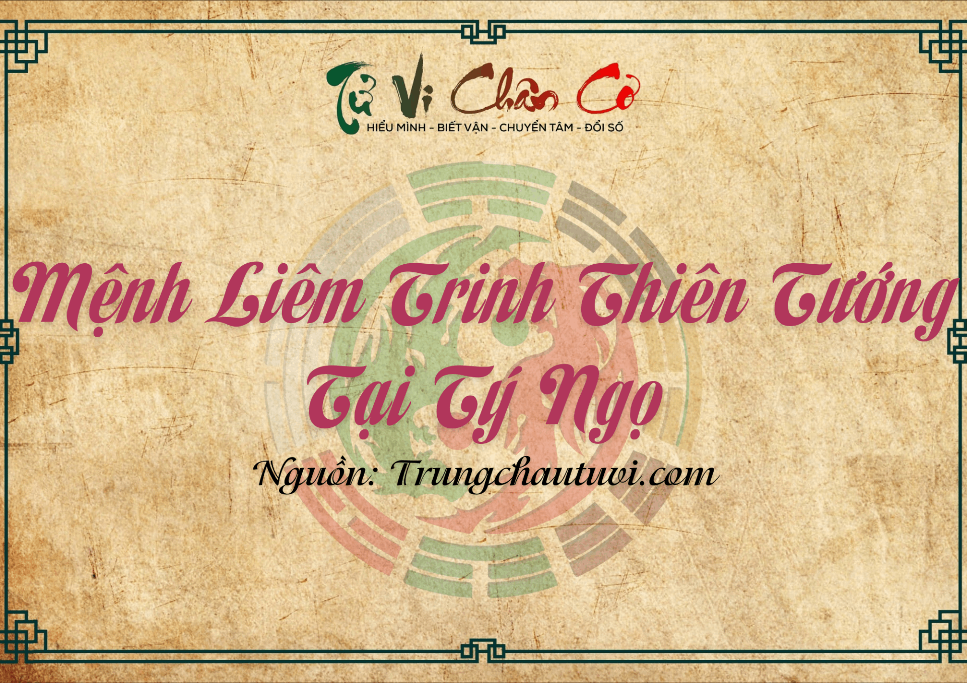 Mệnh Liêm Trinh Thiên Tướng Tại Tý Ngọ