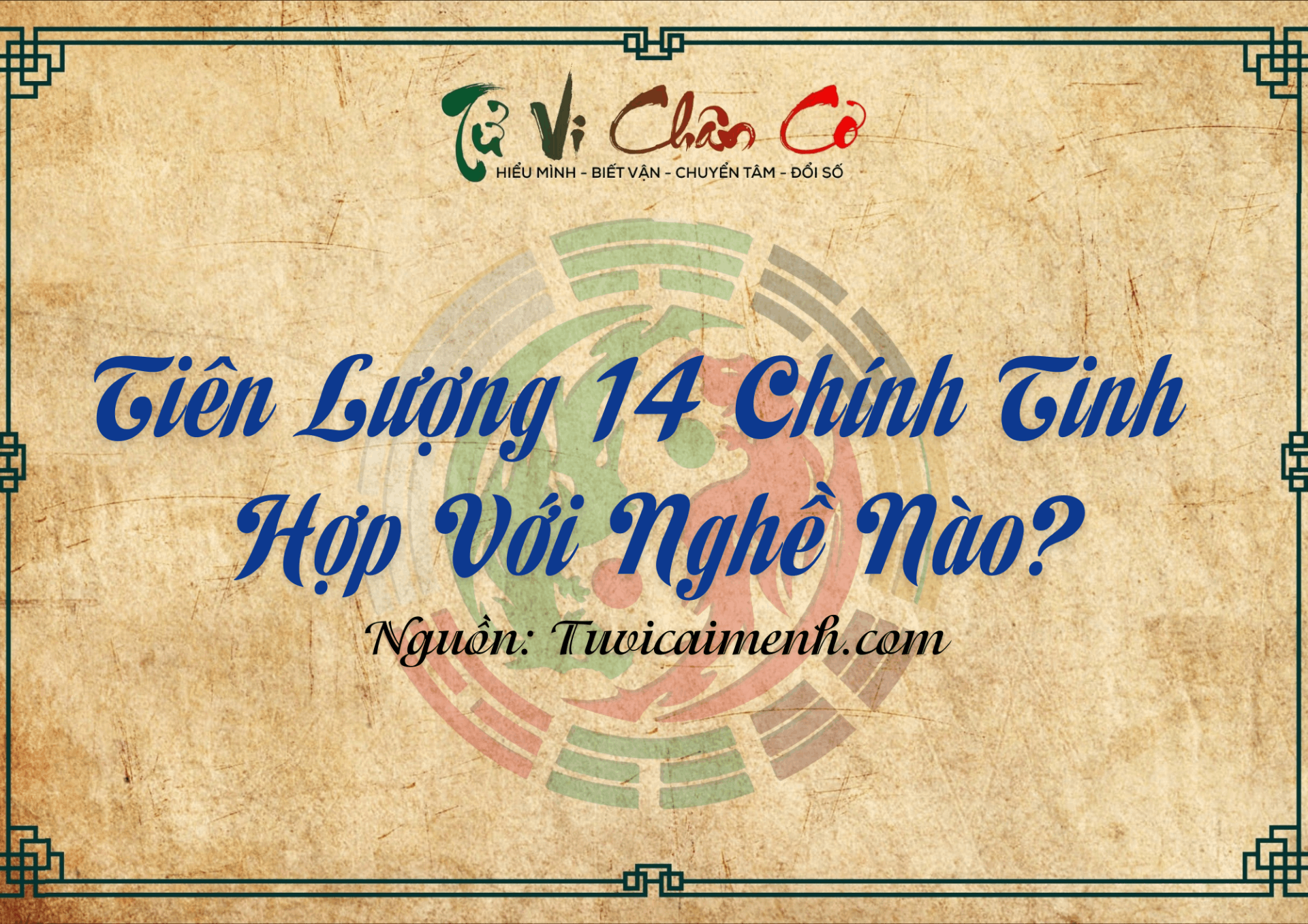 Tiên Lượng 14 Chính Tinh Hợp Với Nghề Nào?