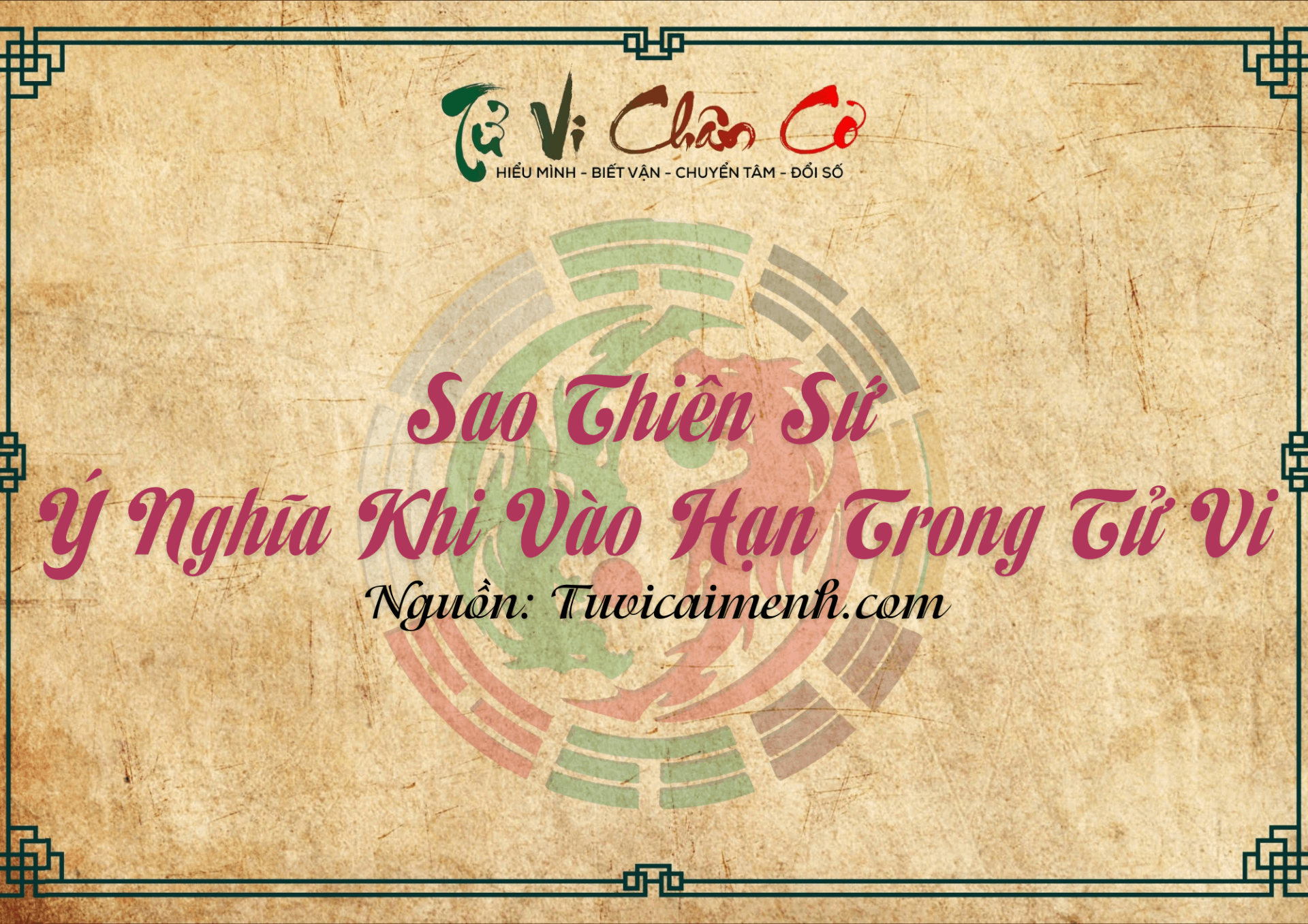 Sao Thiên Sứ - Ý Nghĩa Khi Vào Hạn Trong Tử Vi