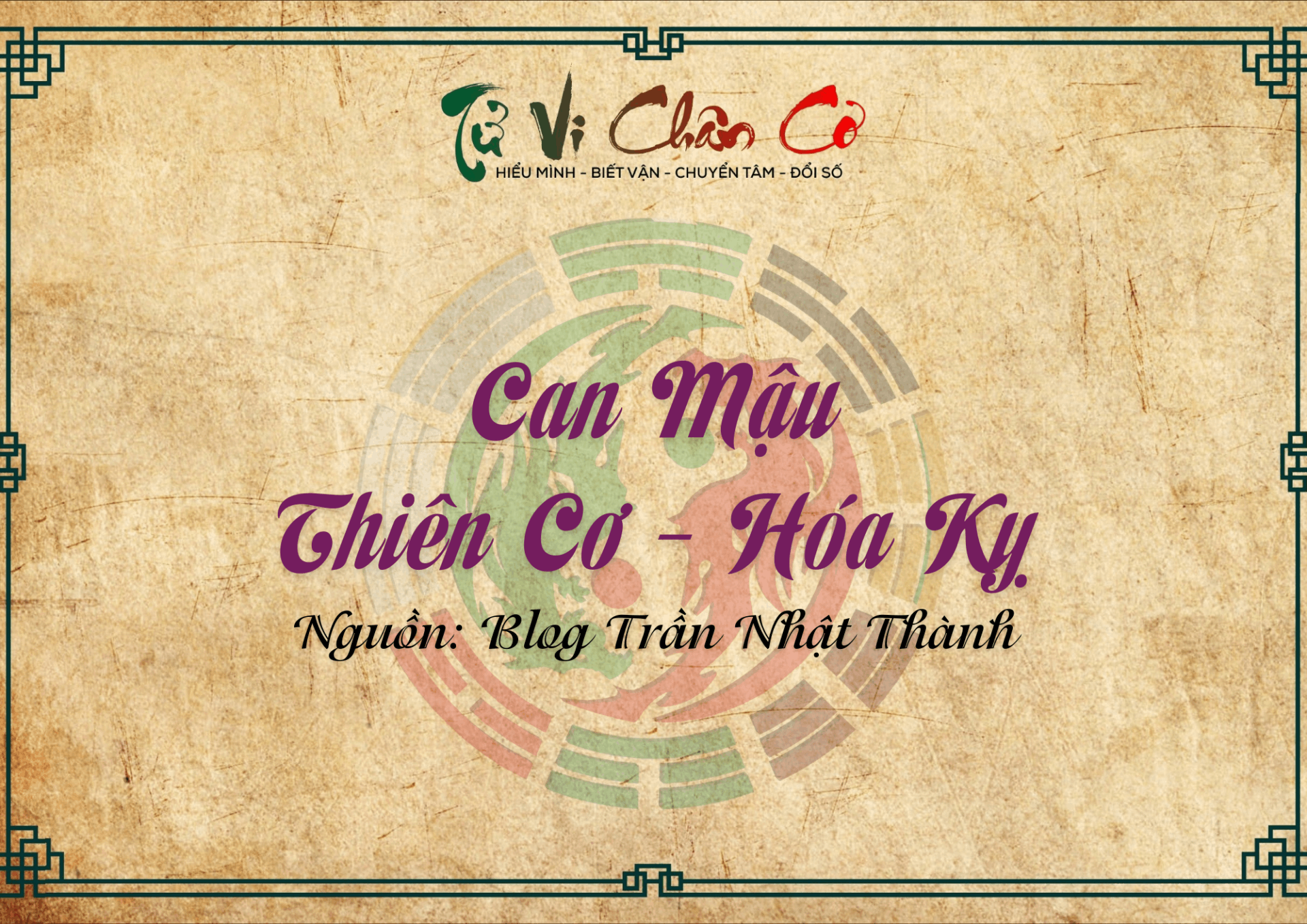 Can Mậu - Thiên Cơ Hóa Kỵ