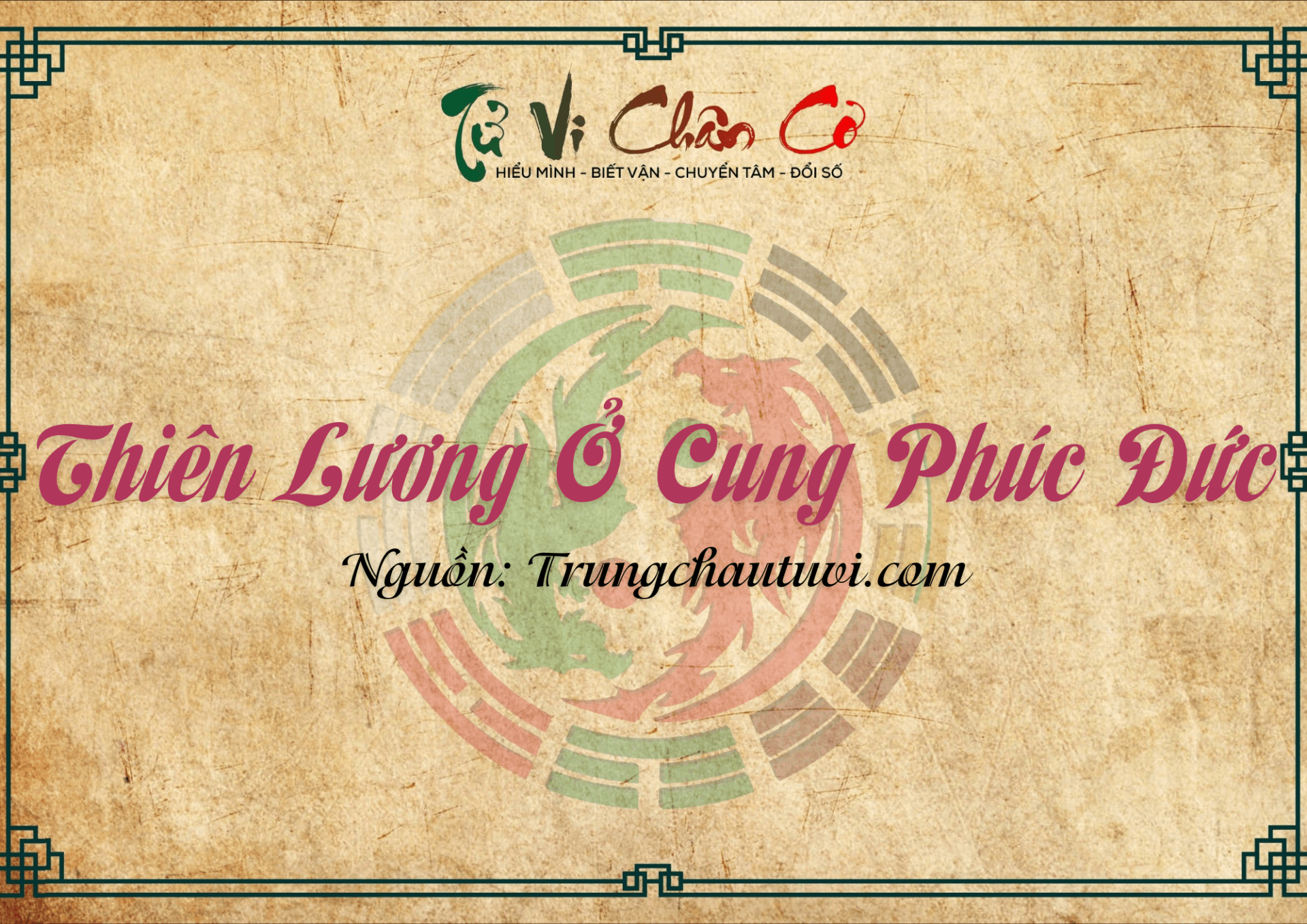 Thiên Lương Ở Cung Phúc Đức