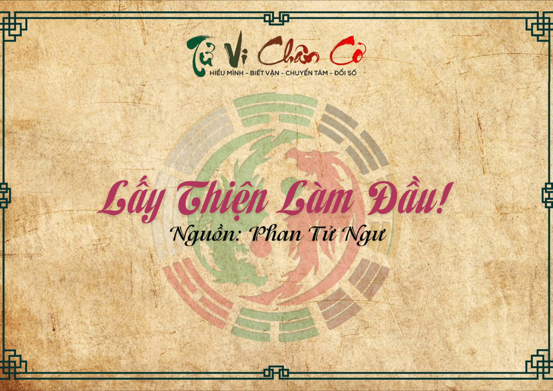 Lấy Thiện Làm Đầu!