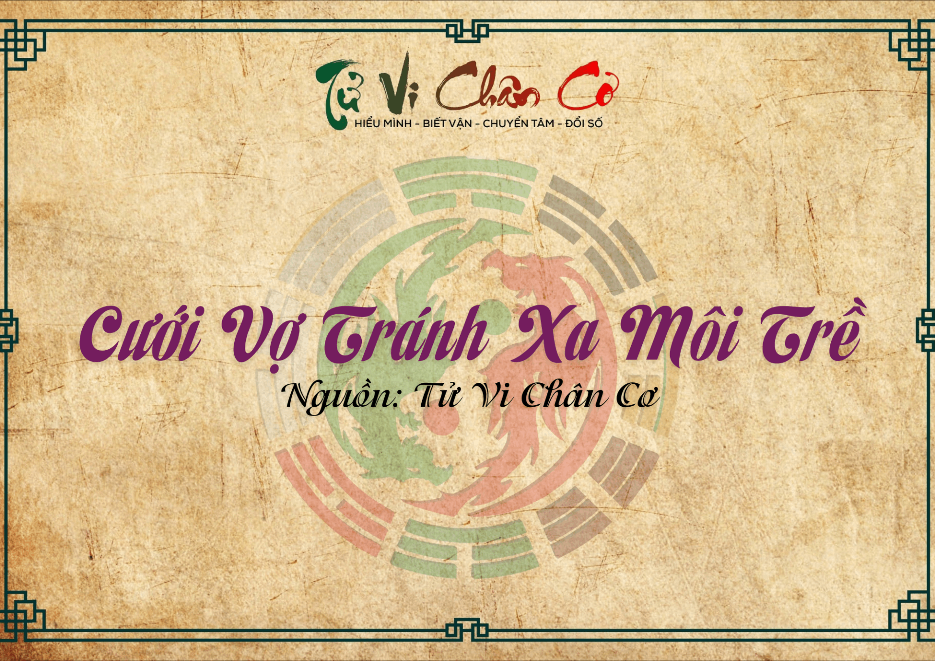|Tử Vi Chân Cơ| Cưới Vợ Tránh Xa Môi Trề