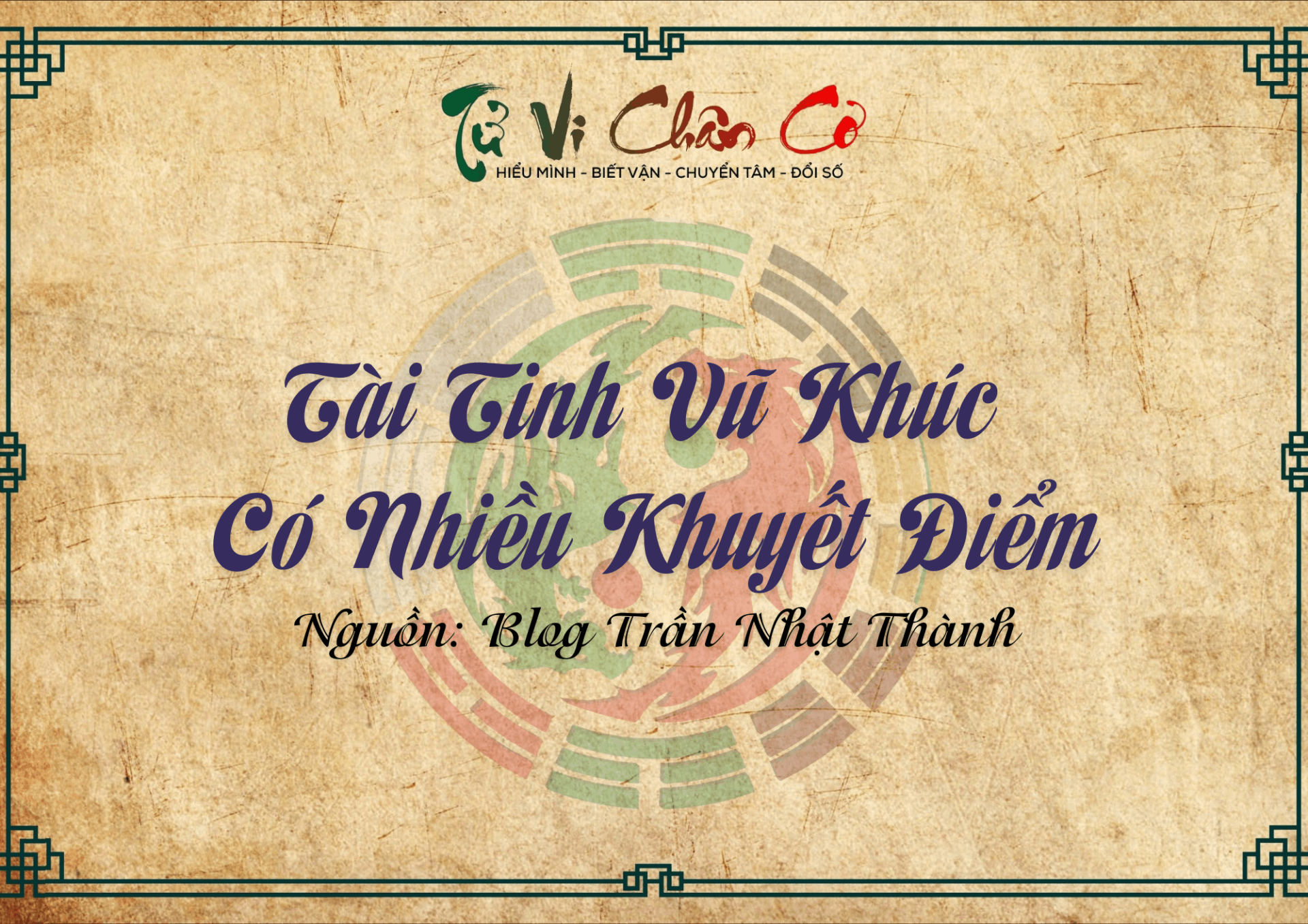 Tài Tinh Vũ Khúc Có Nhiều Khuyết Điểm