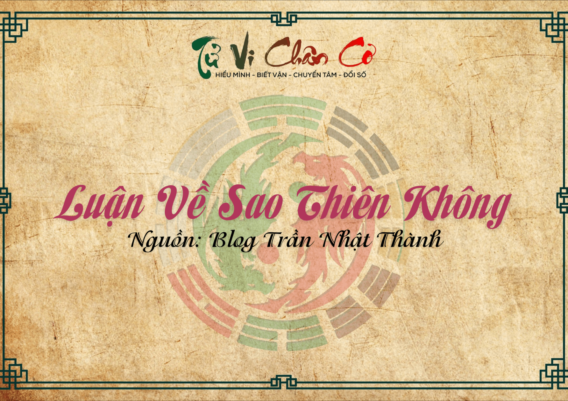 Luận Về Sao Thiên Không