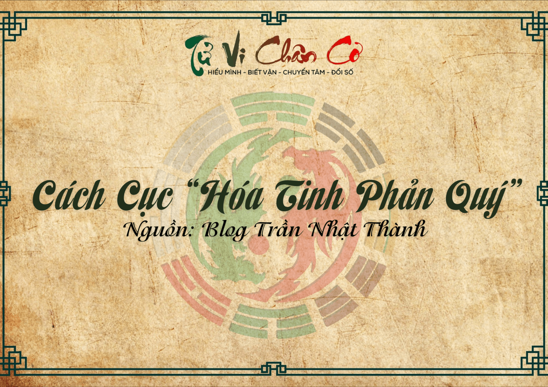 Cách Cục “Hóa Tinh Phản Quý”
