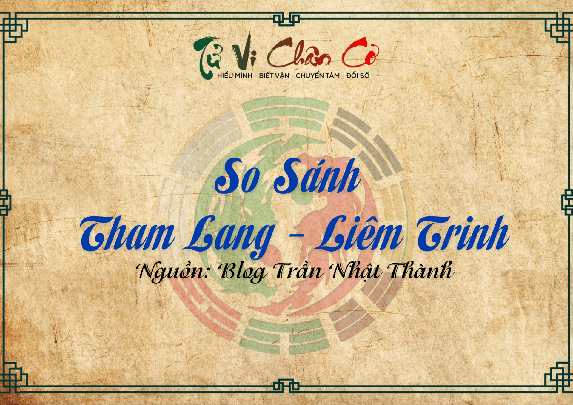 So Sánh Tham Lang - Liêm Trinh