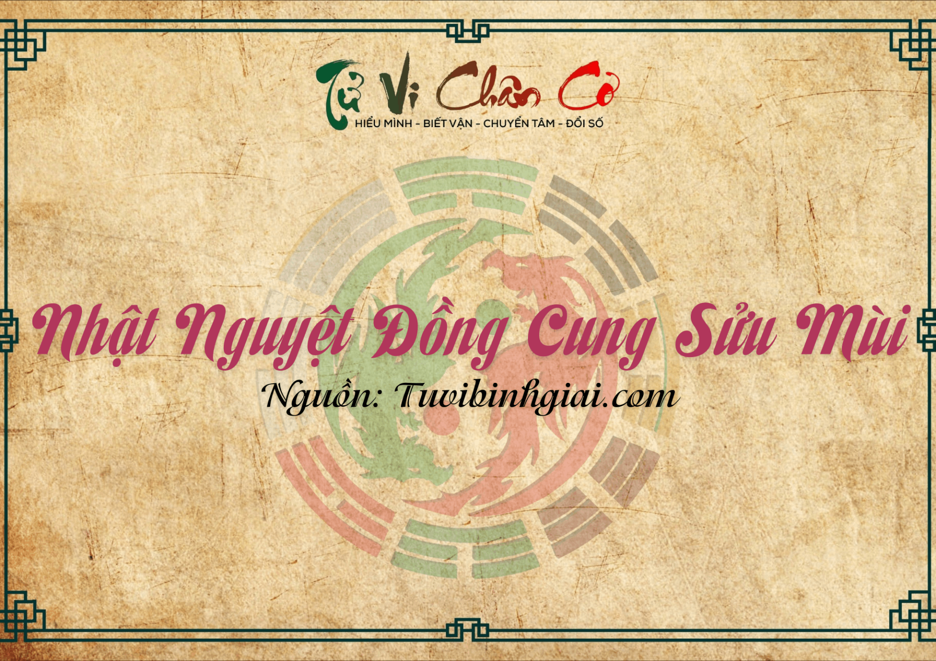 Nhật Nguyệt Đồng Cung Sửu Mùi