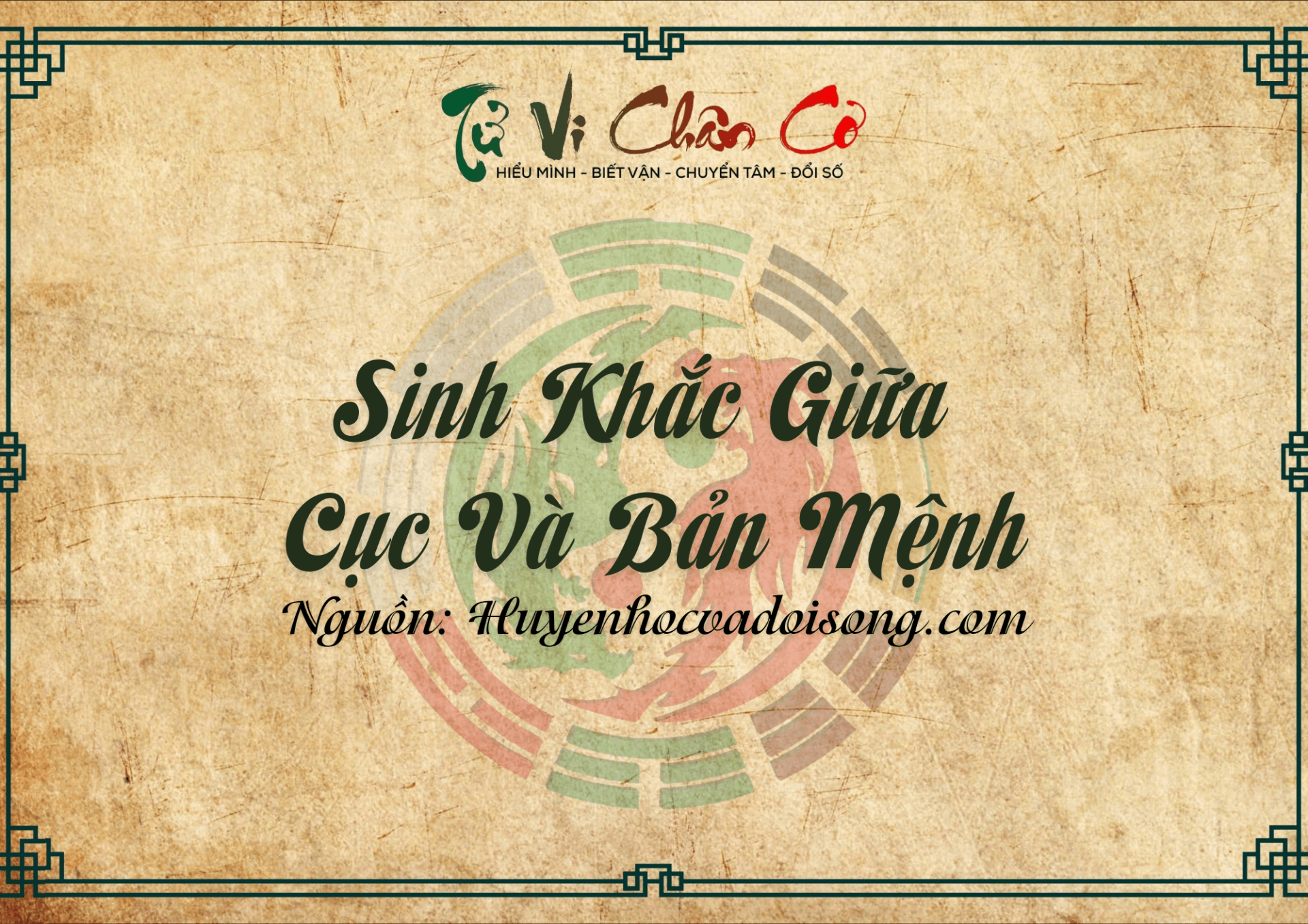 Sinh Khắc Giữa Cục Và Bản Mệnh
