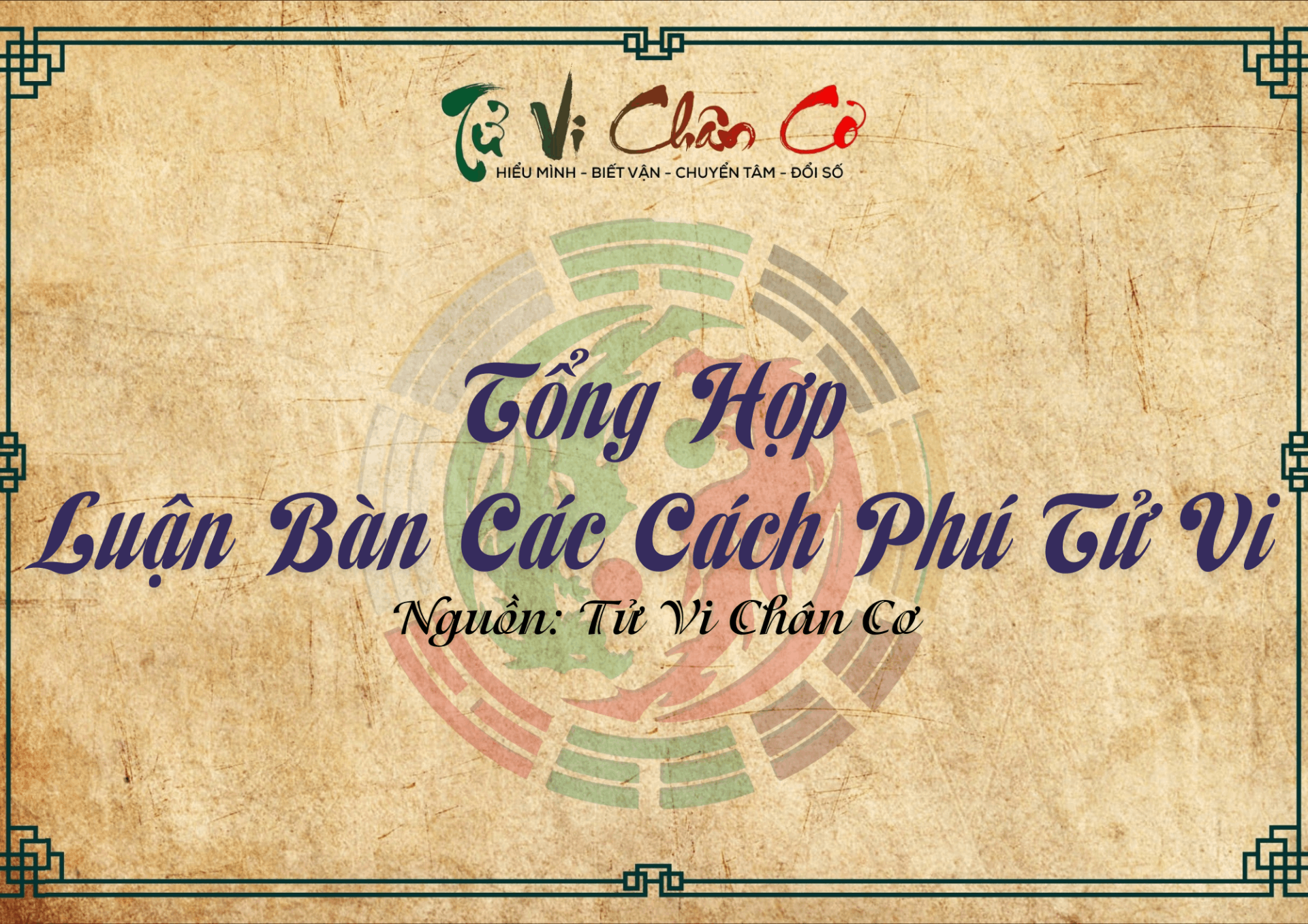 Tổng Hợp Luận Bàn Các Cách Phú Tử Vi