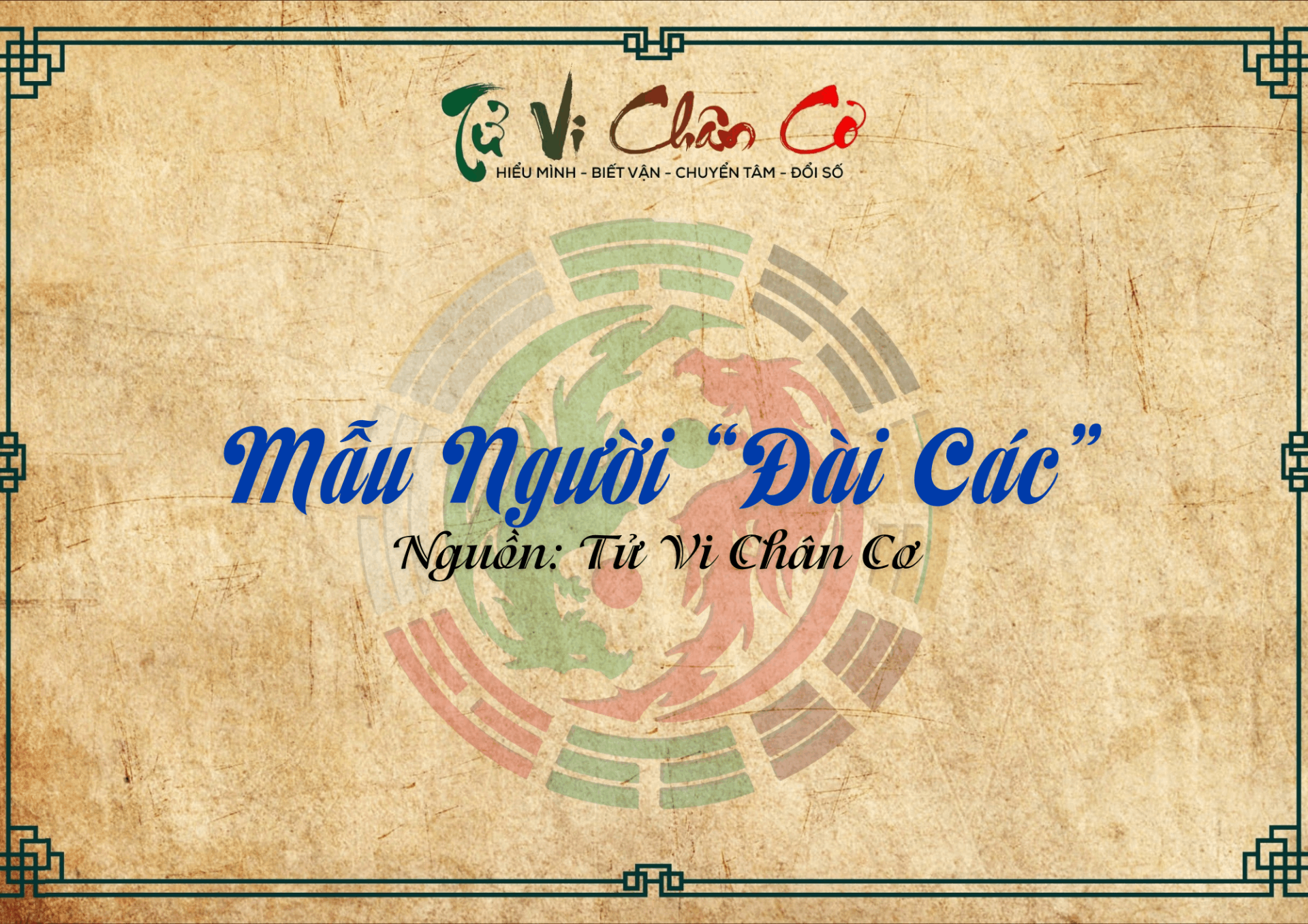|Tử Vi Chân Cơ| Mẫu Người 