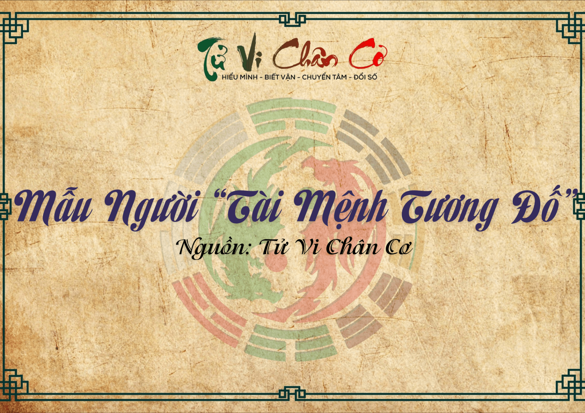 |Tử Vi Chân Cơ| Mẫu Người 