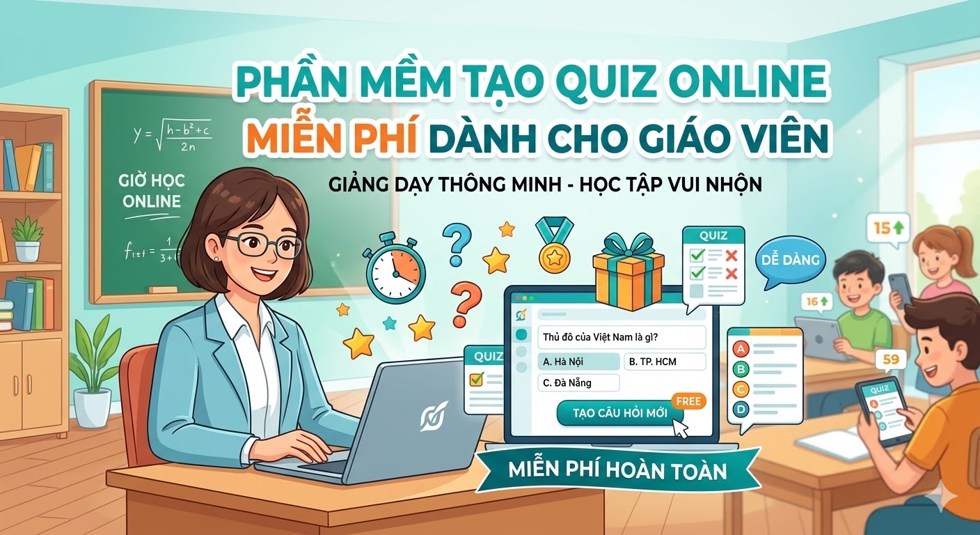 Công Cụ Tạo Quiz Online Miễn Phí Là Gì?