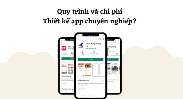 Thiết kế app chuyên nghiệp gồm những nguyên tắc nào và chi phí bao nhiêu?