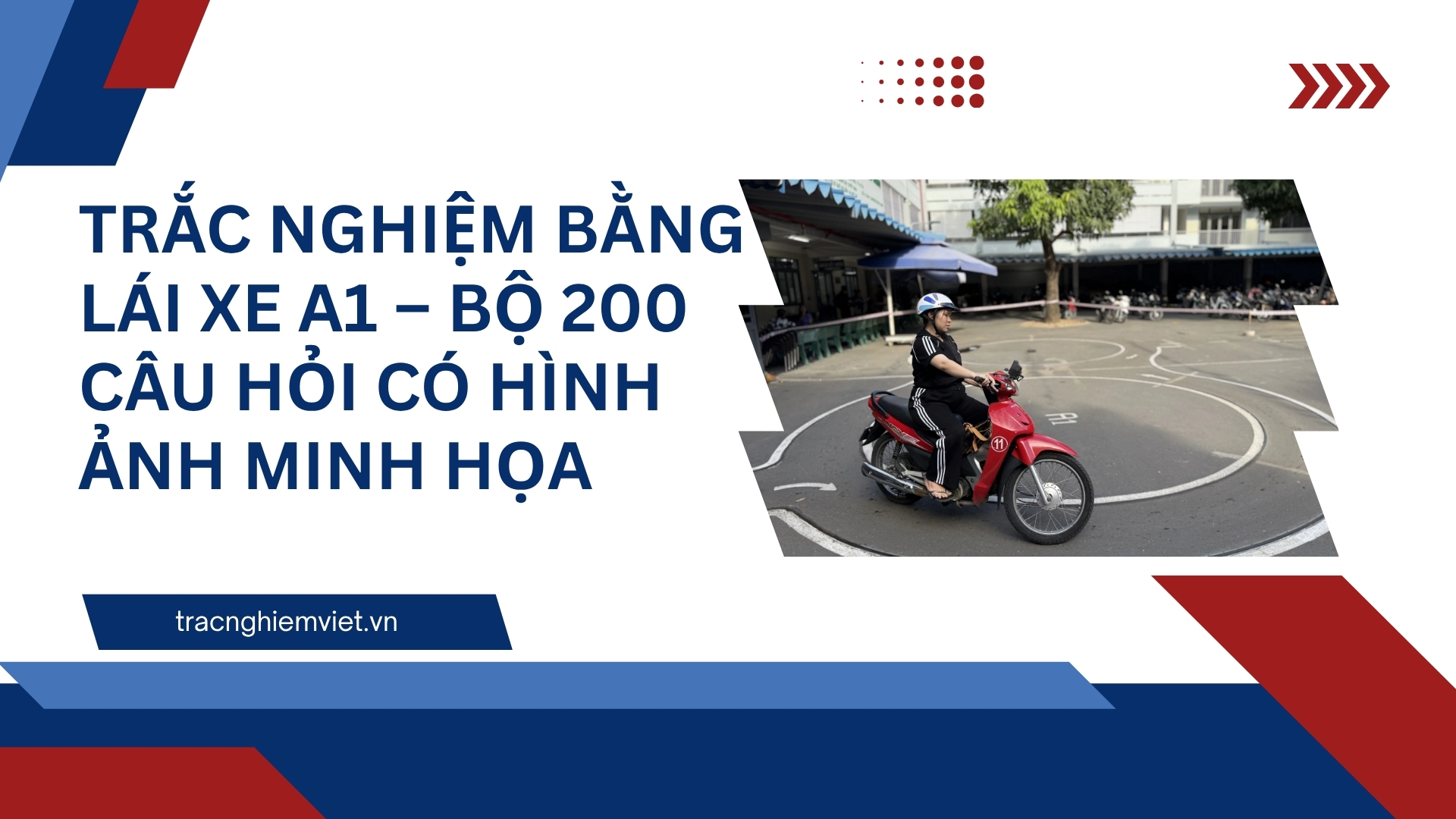 Trắc nghiệm bằng lái xe A1 – Bộ 200 câu hỏi có hình ảnh minh họa