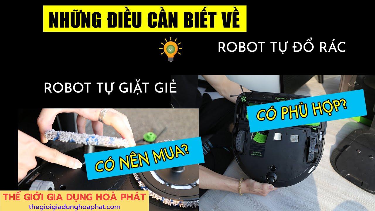 Có nên mua robot hút bụi tự làm sạch không?