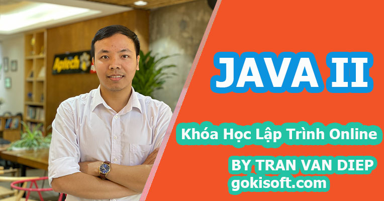 Khoá học lập trình Java Core nâng cao