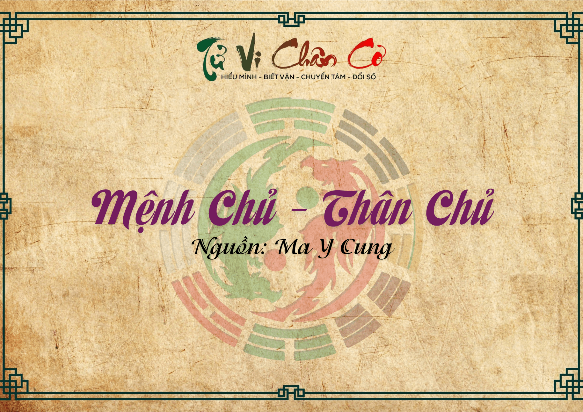 Mệnh Chủ - Thân Chủ
