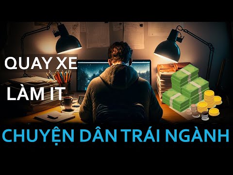 Tại sao bạn muốn chuyển sang ngành IT?