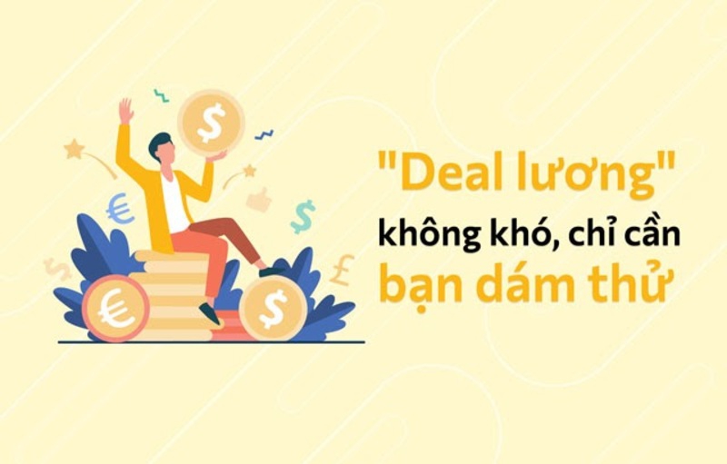 Tìm hiểu mặt bằng lương và deal offer Tìm hiểu mặt bằng lương và deal offer