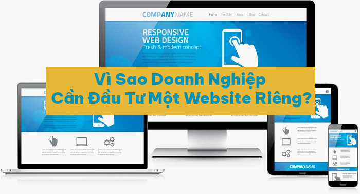 Tại sao doanh nghiệp cần thiết kế website ngay hôm nay?
